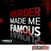 undefined Murder Made Me Famous