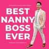 undefined Be the Best Nanny Boss Ever