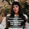 undefined Nervous System Revolution For Artists