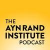 undefined The Ayn Rand Institute Podcast