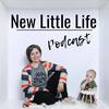undefined New Little Life Podcast