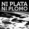 undefined Ni plata ni plomo