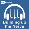 undefined NINDS's Building Up the Nerve