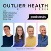 undefined The Outlier Health Podcast