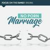 undefined No Porn Marriage