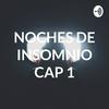undefined NOCHES DE INSOMNIO CAP 1