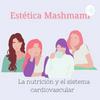 undefined Nutrición y Sistema Cardiovascular