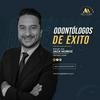 undefined Odontólogos de Éxito: El Podcast de MGE LATAM