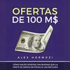 undefined Ofertas de 100 M$ (Alex Hormozi)