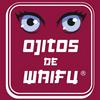 undefined Ojitos de Waifu