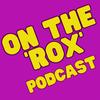 undefined On The 'Rox' Podcast