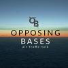 undefined Opposing Bases: Air Traffic Talk