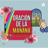 undefined Oraciones de La Mañana