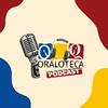 undefined Oraloteca Podcasts