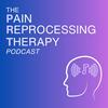 undefined Pain Reprocessing Therapy Podcast