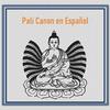 undefined Pali Canon en Español
