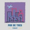 undefined Par de Tres 
Podcast