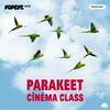 undefined PARAKEET CINEMA CLASS