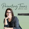 undefined Parenting Teens with Dr. Cam