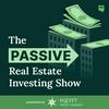 undefined PassivePockets: The Passive Real Estate Investing Show