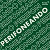 undefined Perifoneando