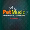 undefined PetMusic | Español