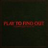 undefined Play to Find Out