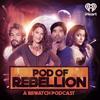 undefined Pod of Rebellion
