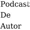 undefined Podcast De Autor