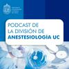 undefined Podcast de la División de Anestesiología UC