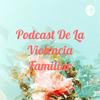 undefined Podcast De La Violencia Familiar