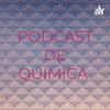 undefined PODCAST DE QUÍMICA 😄