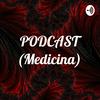 undefined PODCAST (Medicina)