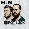 undefined Pot Luck Food Talks: Kitchen Stories From Behind the Pass