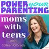undefined Power Your Parenting: Moms With Teens