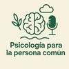 undefined Psicología para la persona común