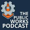 undefined Public Works Podcast