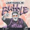 undefined ¿Qué tranza, mi Bubble?