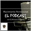 undefined Movimiento Pentecostal El Podcast