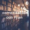 undefined Recomendaciones con Fran