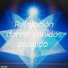 undefined Relajación dormir sonidos plástico