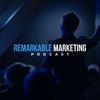 undefined Remarkable Marketing Podcast