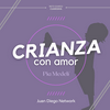 undefined RETO: Crianza con amor de Pía Medelí