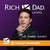 undefined Rich Dad Latino Podcast