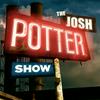 undefined The Josh Potter Show