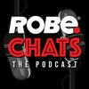 undefined Robe Chats - The Podcast