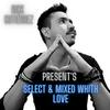 undefined SELECT & MIXED WHITH LOVE PODCAST