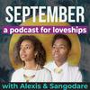 undefined September: A Podcast For Loveships