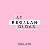 undefined Se Regalan Dudas