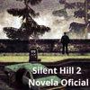 undefined Silent Hill 2 Novela Oficial